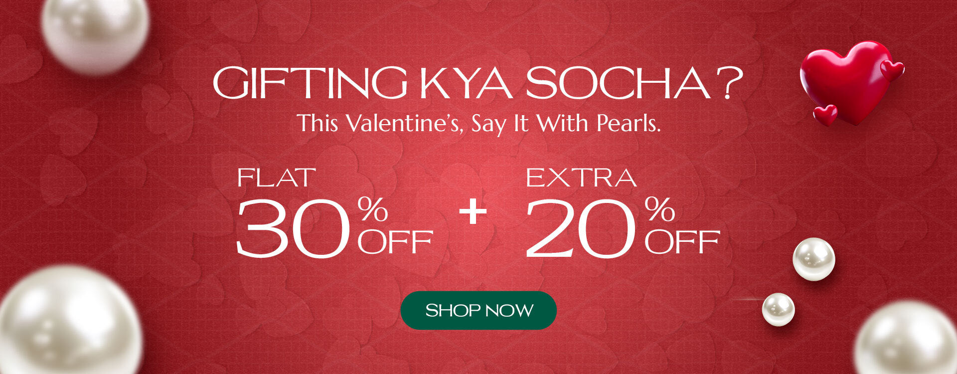 Gifting Kya Socha - Valentines Day Plearl Sale